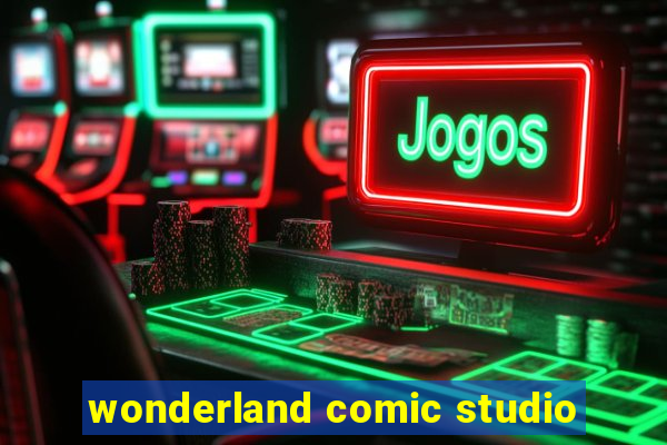 wonderland comic studio